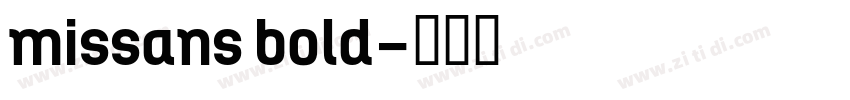missans bold字体转换
